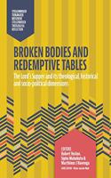 Broken Bodies and Redemptive Tables