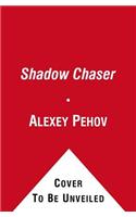 Shadow Chaser