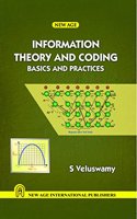 Information Theory and Coding: Basics and Practices