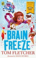 Brain Freeze: World Book Day 2018 (For Morrisons Use Only)