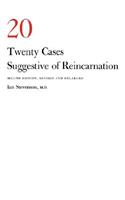 Twenty Cases Suggestive of Reincarnation