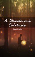 A Wanderer's Solitude