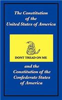 Constitution of the United States of America and the Constitution of the Confederate States of America