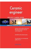 Ceramic engineer RED-HOT Career Guide; 2584 REAL Interview Questions