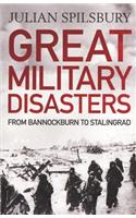 Great Military Disasters