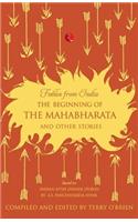 Beginning of the Mahabharata and Other Stories