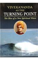 Vivekananda as The Turning Point