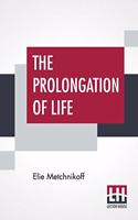 Prolongation Of Life