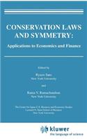 Conservation Laws and Symmetry: Applications to Economics and Finance