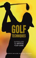 Golf Techniques