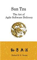 Sun Tzu The Art of Agile Software Delivery