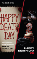 Happy Death Day & Happy Death Day 2u