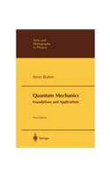 Quantum Mechanics: Foundation and Application, 3e