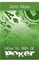 How to Win at Poker