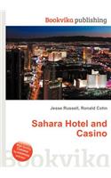 Sahara Hotel and Casino