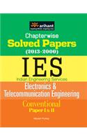 Chapterwise Solved Papers (2013-2000) Ies Indian Engineering Services Conventional Paper  Electronics & Communication Engineering Paper 1 & 2