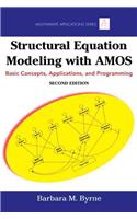 Structural Equation Modeling with AMOS: Basic Concepts, Applications, and Programming