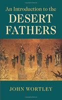 Introduction to the Desert Fathers