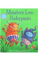 Monsters Love Underpants