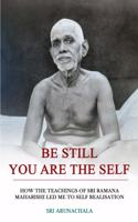 Be Still You Are The Self