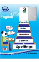 English P.R.E.S.S - Phonetics, Rules, Exceptions, Sounds & Spellings