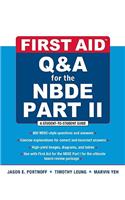 First Aid Q&A for the Nbde Part II