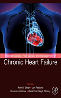 Pathophysiology, Risk Factors, and Management of Chronic Heart Failure