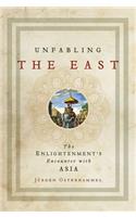 Unfabling the East