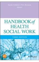 Handbook of Health Social Work