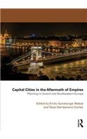 Capital Cities in the Aftermath of Empires