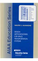 Design Methodologies for Space Transportation Systems