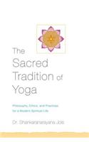 The Sacred Tradition of Yoga