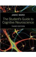 The Student's Guide to Cognitive Neuroscience