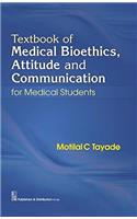 Textbook of Medical Bioethics, Attitude and Communication for Medical Students