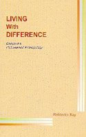 Living With Difference (Essasy In Philosophical Anthropology)