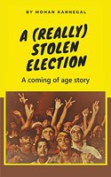 A (Really) Stolen Election - A Hostel Story with A Thrilling End