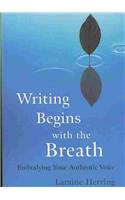 Writing Begins with the Breath