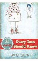 21 Things Every Teen Should Know