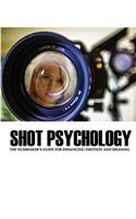 Shot Psychology