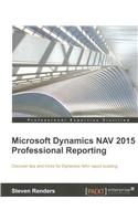 Microsoft Dynamics NAV 2015 Professional Reporting