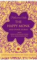 Fables From India The Happy Monk & Other