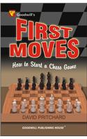 First Moves: How to Start a Chess Game