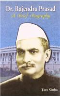 Dr. Rajendra Prasad A Brief Biography