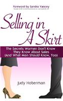 Selling in a Skirt