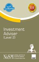 NISM's Investment Adviser - Level 2 | Examination Workbook X-B | Workbook Version - August 2020 | An Educational Initiative of SEBI