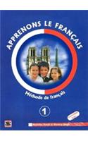 Apprenons Le Francais: Methods De Francais (Volume – 1)