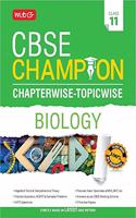 CBSE Champion Chapterwise-Topicwise - Biology Class 11