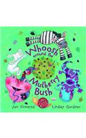 Whoosh Around the Mulberry Bush