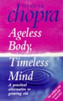 Ageless Body, Timeless Mind