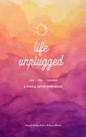 Life Unplugged